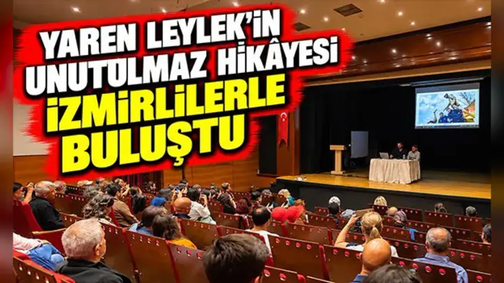 Yaren Leylek'in unutulmaz hikâyesi İzmirlilerle buluştu
