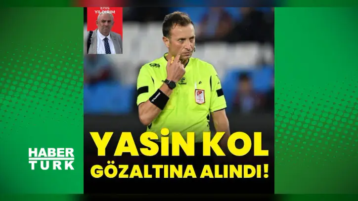 Yasin Kol Trabzonspor maçı sonrası gözaltına alındı!