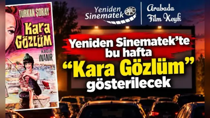 Yeniden Sinematek’te bu hafta “Kara Gözlüm” gösterilecek