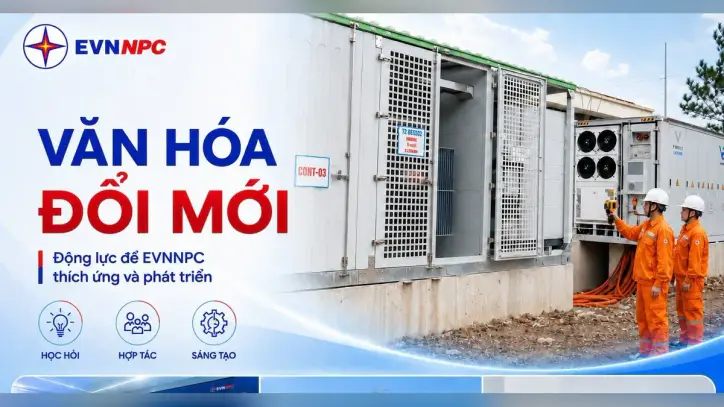 Yenilikçilik kültürü, EVNNPC'nin yeni çağa uyum sağlaması ve gelişmesi için itici güçtür.