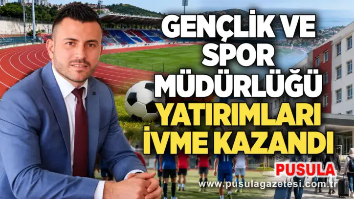 Zonguldak’ta Gençlik ve Spor Müdürlüğü yatırımları ivme kazandı
